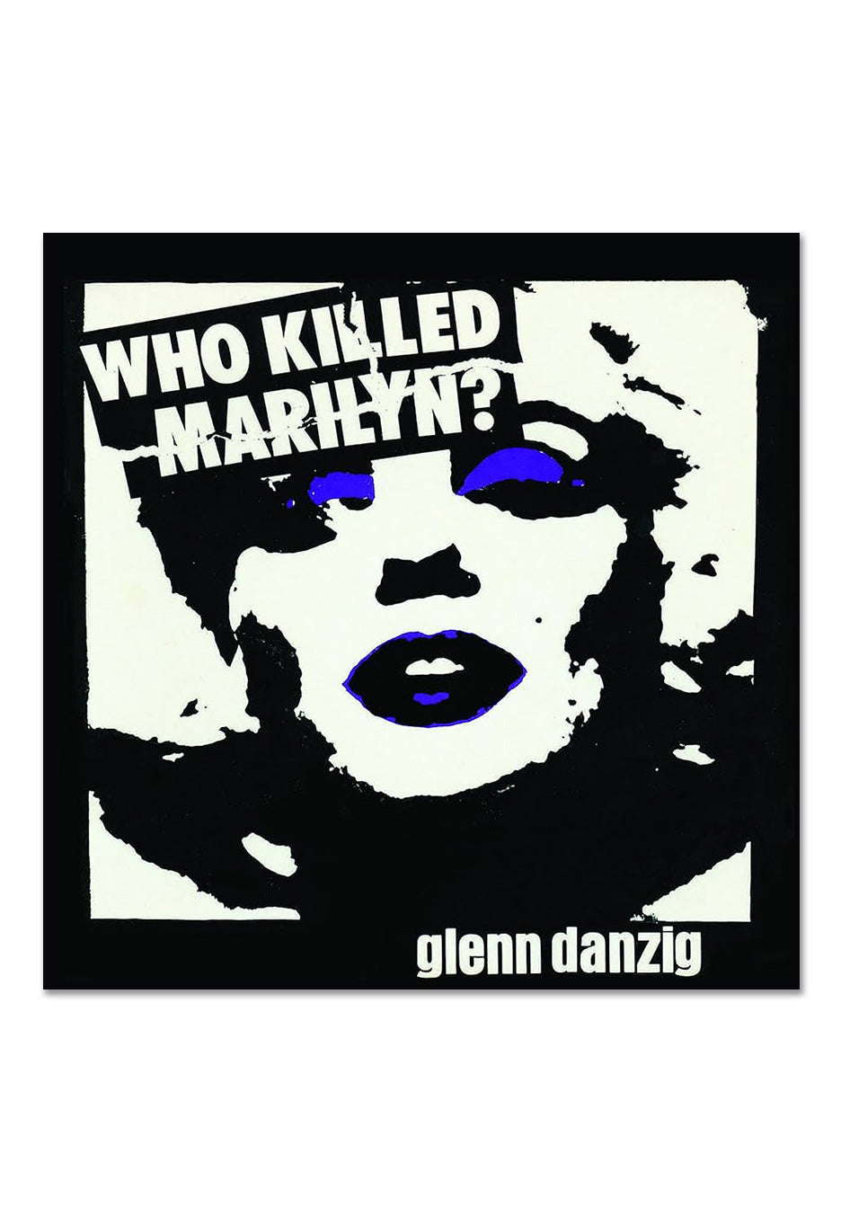 Glenn Danzig - Who Killed Marilyn? Ltd. - Picture Vinyl | Neutral-Image